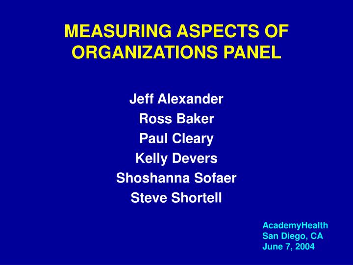 measuring aspects of organizations panel