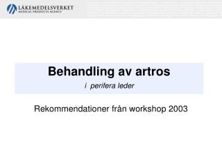 behandling av artros i perifera leder