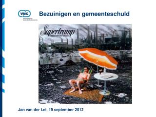 bezuinigen en gemeenteschuld