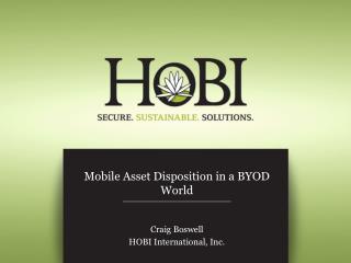 Mobile Asset Disposition in a BYOD World