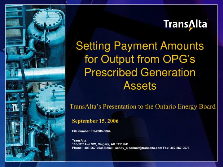 setting payment amounts for output from opg s prescribed generation assets