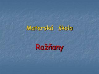 matersk kola