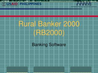 Rural Banker 2000 (RB2000)