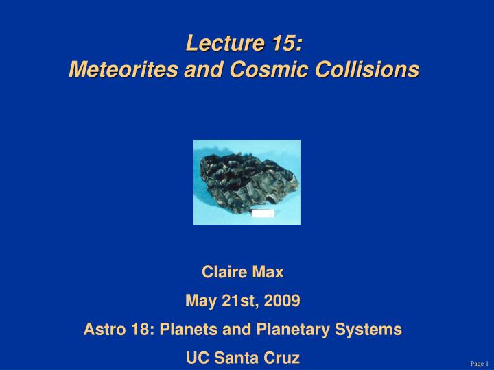 lecture 15 meteorites and cosmic collisions