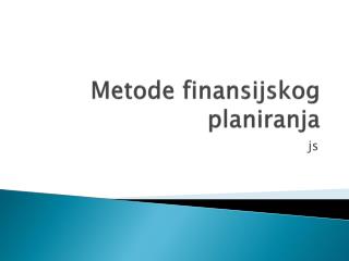 metode finansijskog planiranja