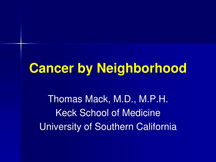 cancer by neighborhood