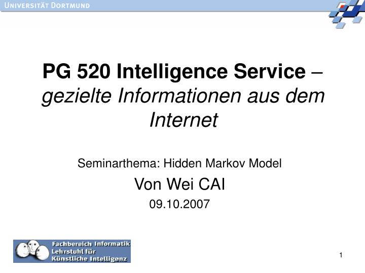 pg 520 intelligence service gezielte informationen aus dem internet