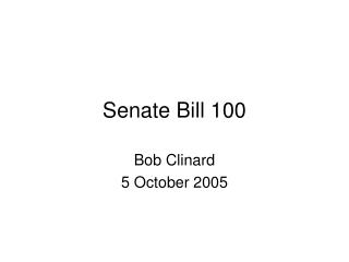 Senate Bill 100