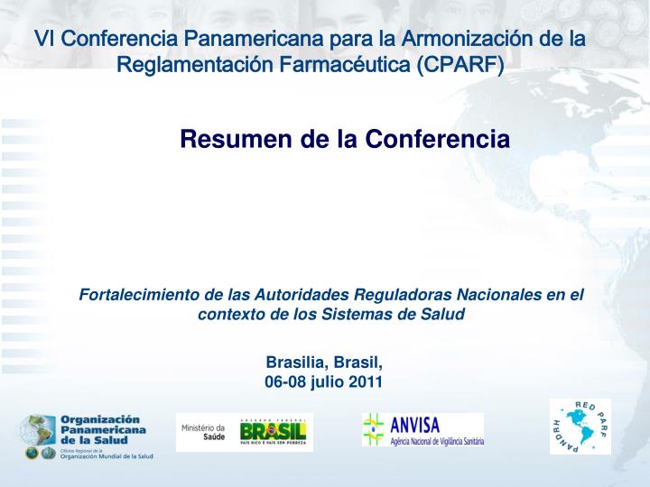 vi conferencia panamericana para la armonizaci n de la reglamentaci n farmac utica cparf