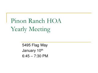 Pinon Ranch HOA Yearly Meeting