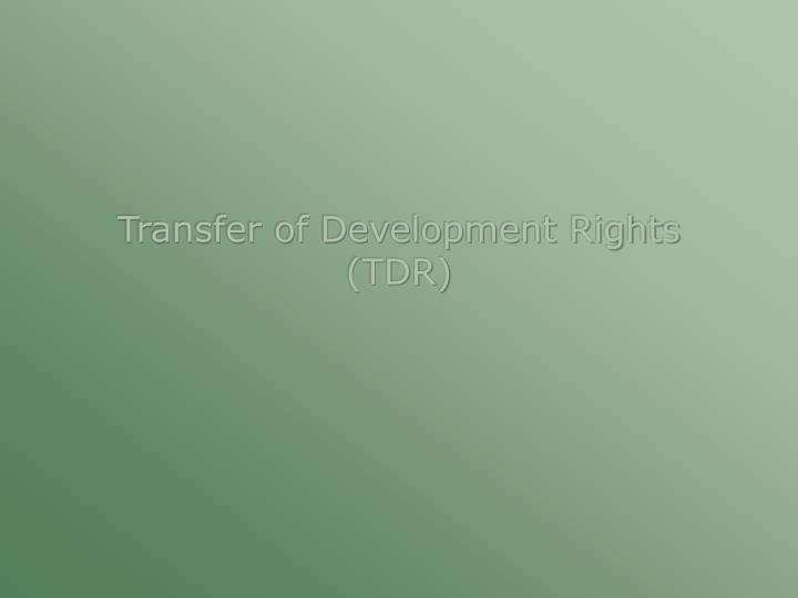 transfer of development rights tdr