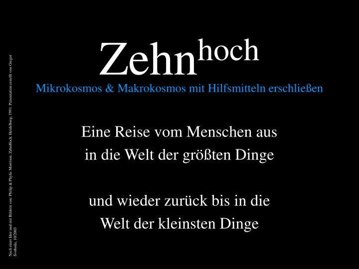 zehn hoch mikrokosmos makrokosmos mit hilfsmitteln erschlie en