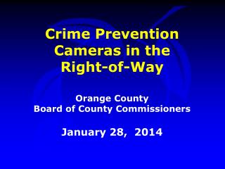 Crime Prevention Cameras in the Right-of-Way