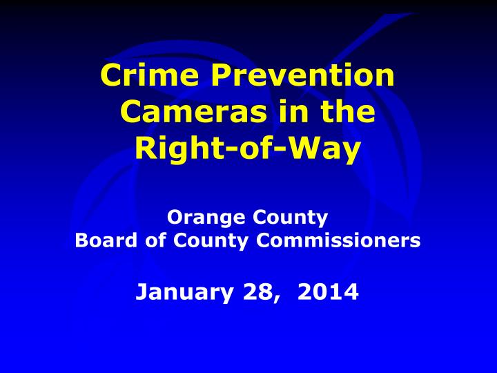 crime prevention cameras in the right of way