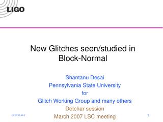 New Glitches seen/studied in Block-Normal