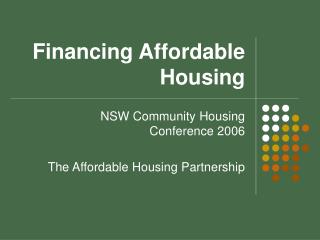 Financing Affordable Housing
