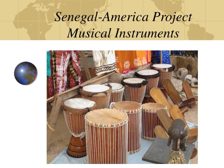 senegal america project musical instruments
