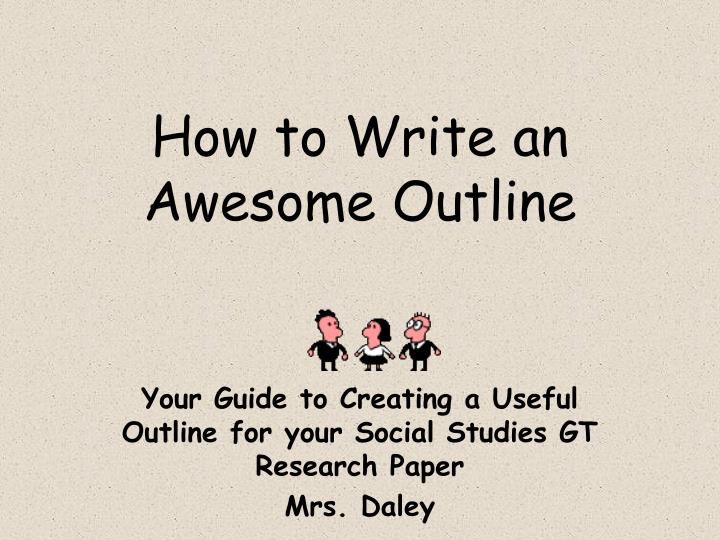 how to write an awesome outline