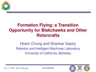 Formation Flying: a Transition Opportunity for Blakchawks and Other Rotorcrafts