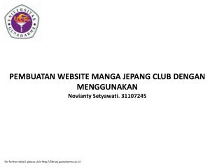 PEMBUATAN WEBSITE MANGA JEPANG CLUB DENGAN MENGGUNAKAN Novianty Setyawati. 31107245