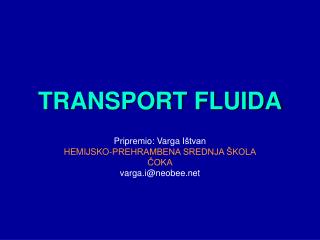 transport fluida