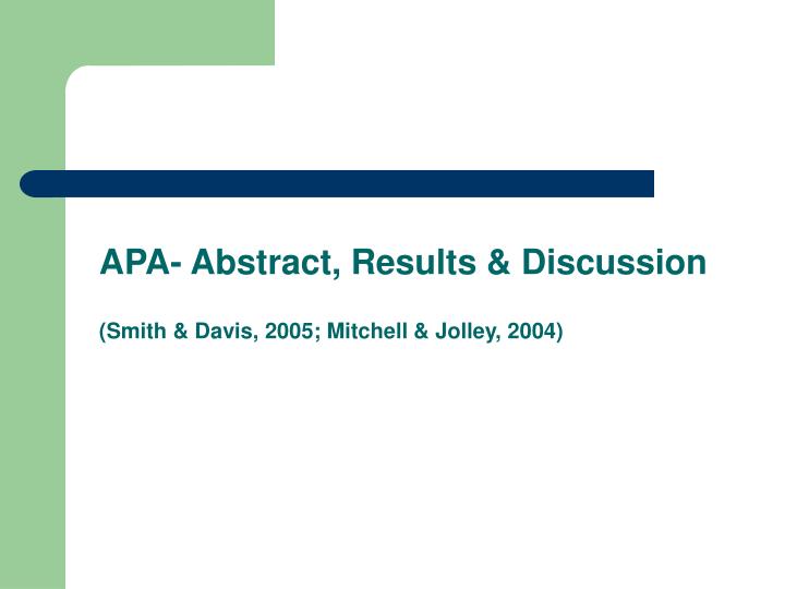 apa abstract results discussion smith davis 2005 mitchell jolley 2004