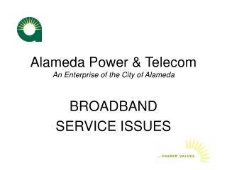 Alameda Power &amp; Telecom An Enterprise of the City of Alameda