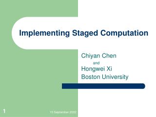 Implementing Staged Computation