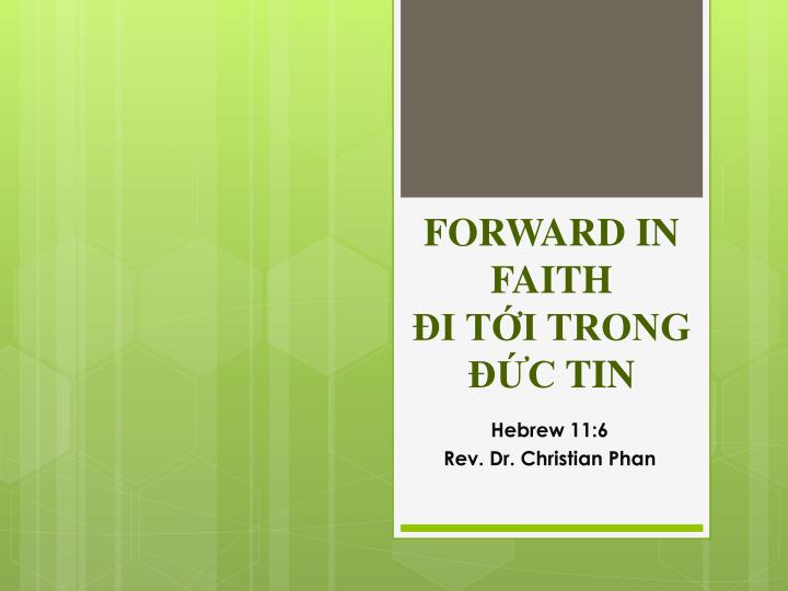 forward in faith i t i trong c tin