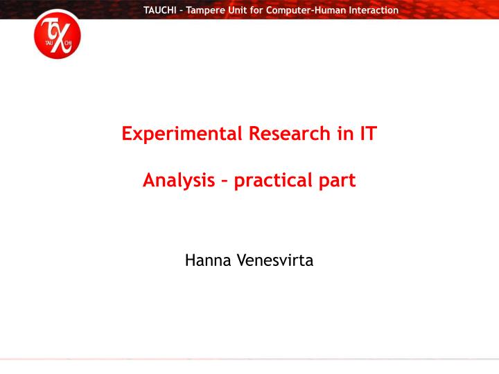 experimental research in it analysis practical part