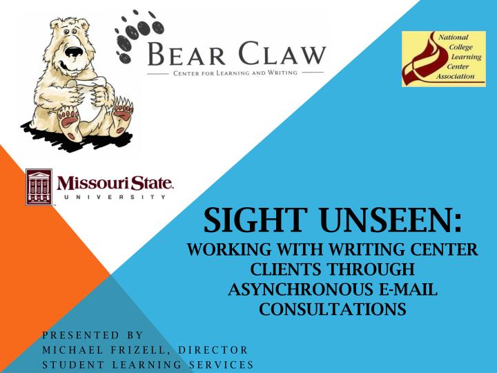 sight unseen working with writing center clients through asynchronous e mail consultations