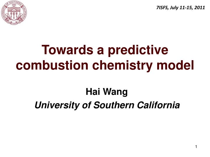 towards a predictive combustion chemistry model