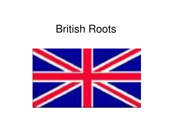 british roots
