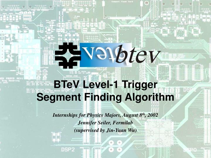 btev level 1 trigger segment finding algorithm