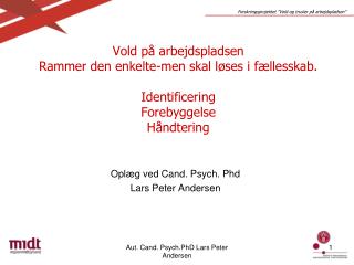 Oplæg ved Cand. Psych. Phd Lars Peter Andersen