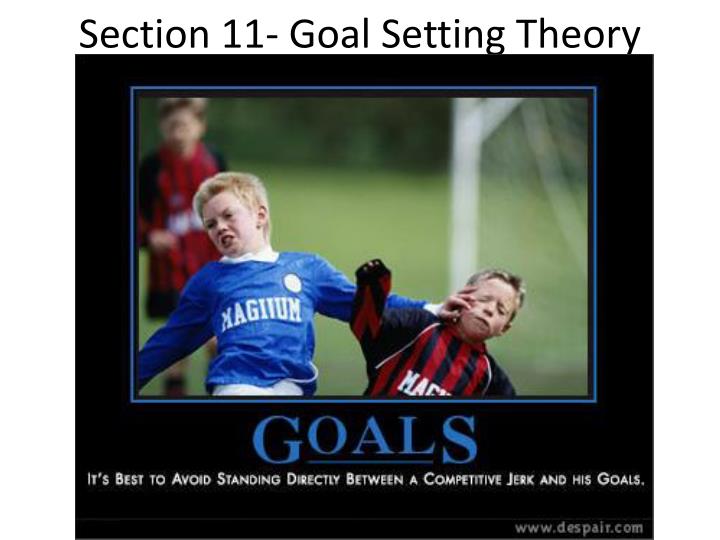 section 11 goal setting theory