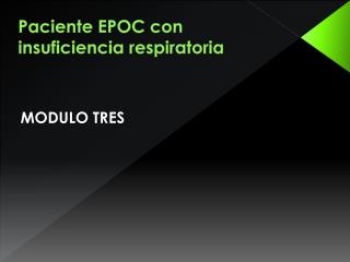 paciente epoc con insuficiencia respiratoria