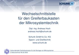 wechselschnittstelle f r den greiferbaukasten der mikrosystemtechnik