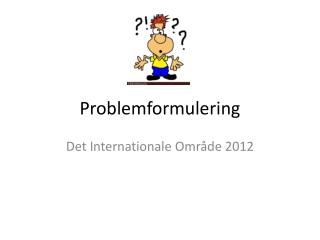 problemformulering