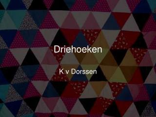 driehoeken