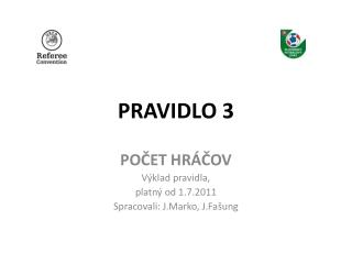 pravidlo 3