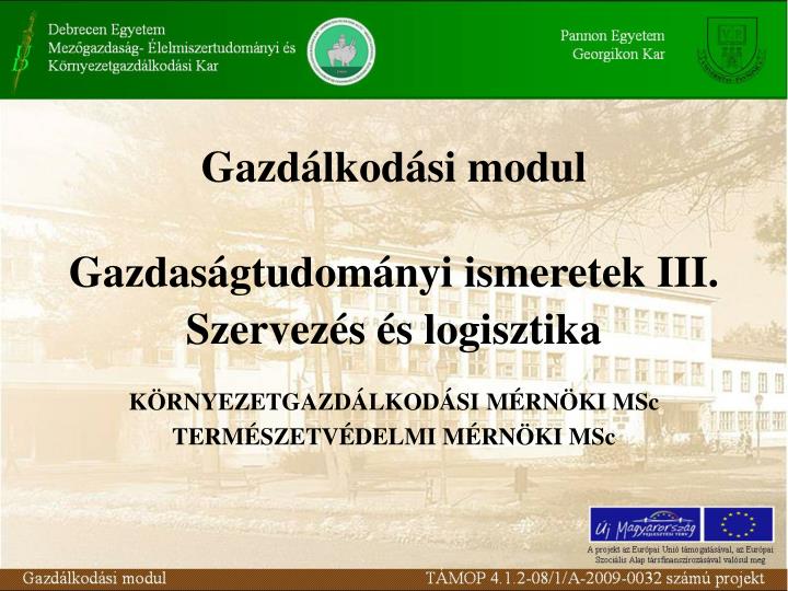 gazd lkod si modul gazdas gtudom nyi ismeretek iii szervez s s logisztika