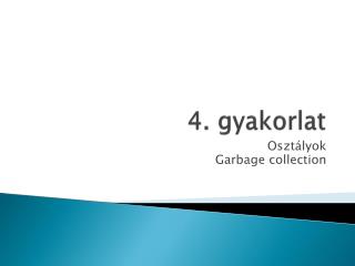 4 gyakorlat