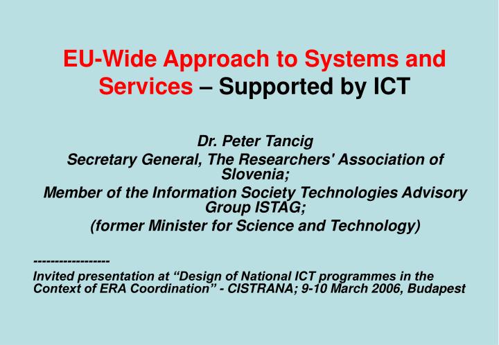 eu wide approach to systems and services supported by ict