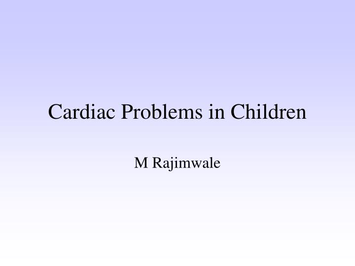 cardiac problems in children
