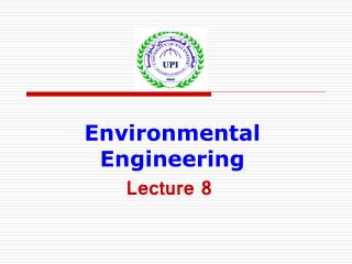 Environmental Engineering Lecture 8