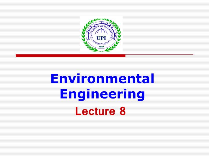 environmental engineering lecture 8