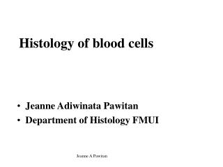 Histology of blood cells