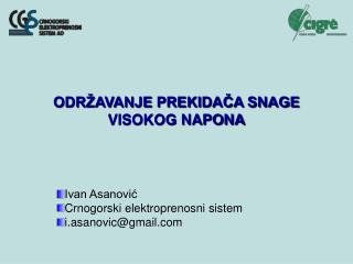 odr avanje prekida a snage visokog napona