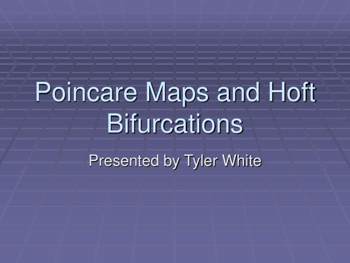 poincare maps and hoft bifurcations